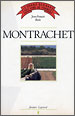 Montrachet – Jean-François Bazin