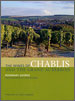 The Wines of Chablis and the Grand Auxerrois – Rosemary George